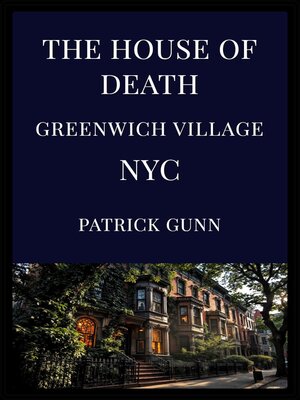 cover image of The House of Death Greenwich Village NYC